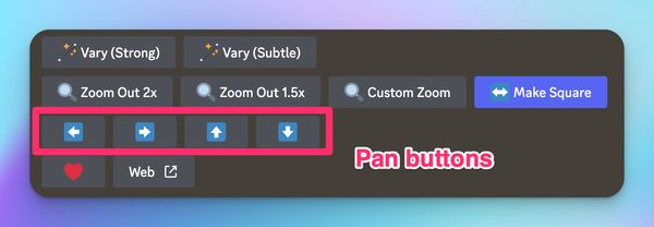 midjourney buttons for pan and make square